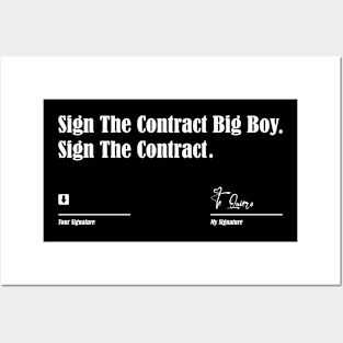 Sign The Contract Big Boy Posters and Art